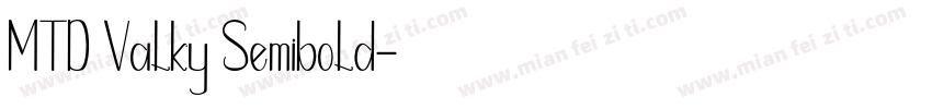 MTD Valky Semibold字体转换